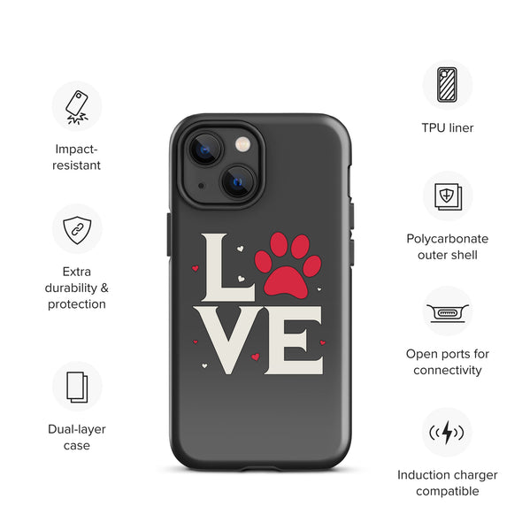 Dog Love Tough Case for iPhone®