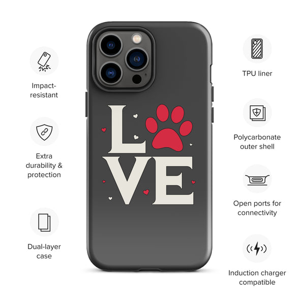 Dog Love Tough Case for iPhone®