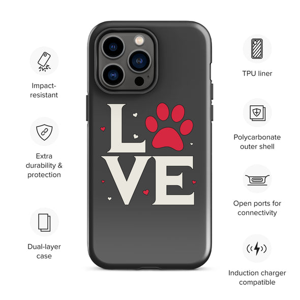 Dog Love Tough Case for iPhone®