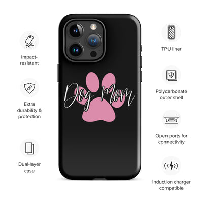 Dog Mom Tough Case for iPhone®