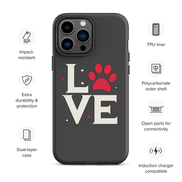 Dog Love Tough Case for iPhone®