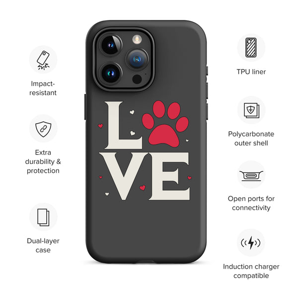 Dog Love Tough Case for iPhone®