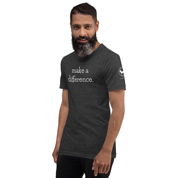 Make a difference Unisex t-shirt